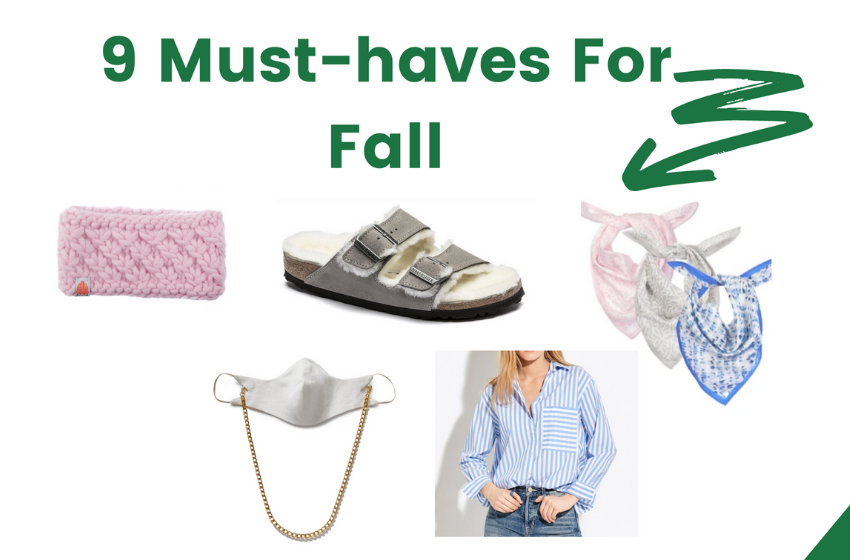 9 Must-haves For Fall
