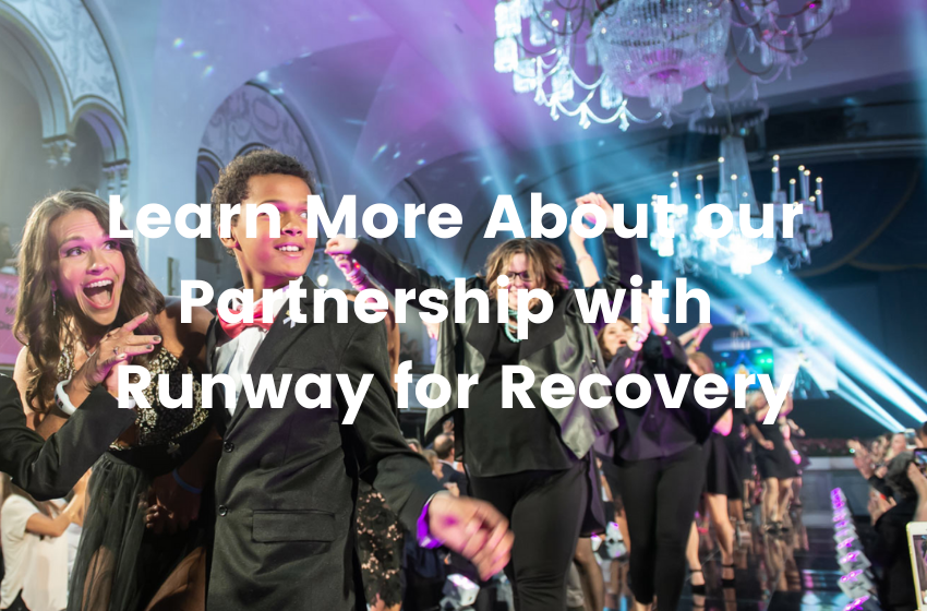 Learn More About our Partnership with Runway for Recovery