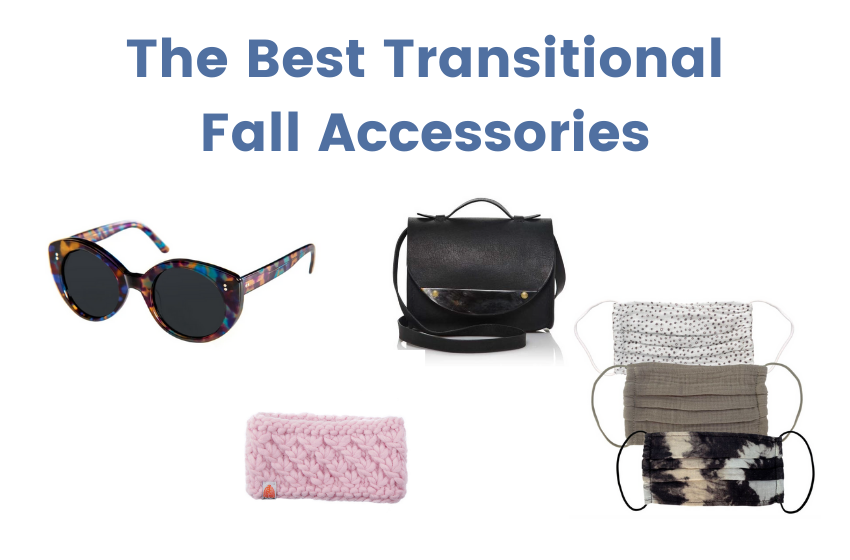 The Best Transitional Fall Accessories
