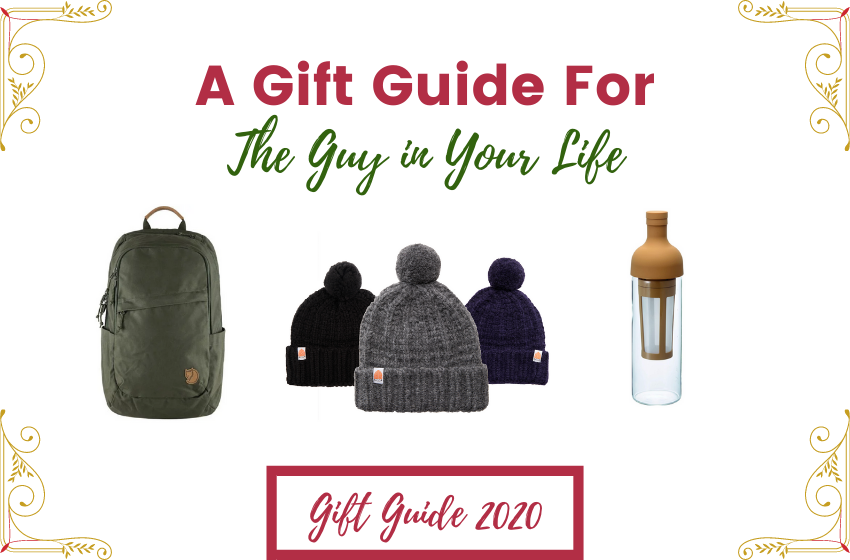 A Gift Guide for the Guy in Your Life