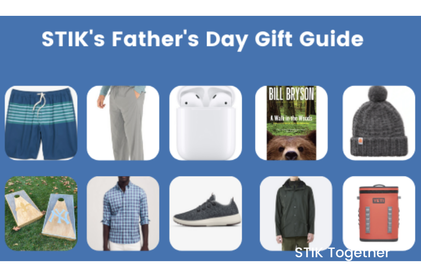 STIK’s Father’s Day Gift Guide
