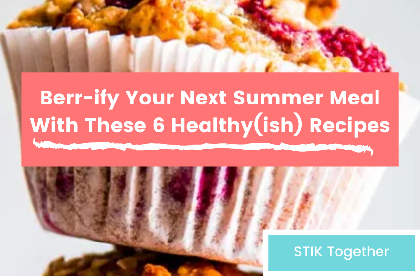 Berr-ify Your Next Summer Meal With These 6 Healthy(ish) Recipes