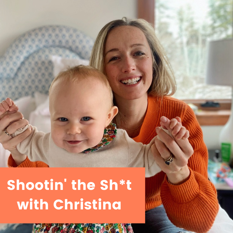 Shootin’ the Sh*t with Christina