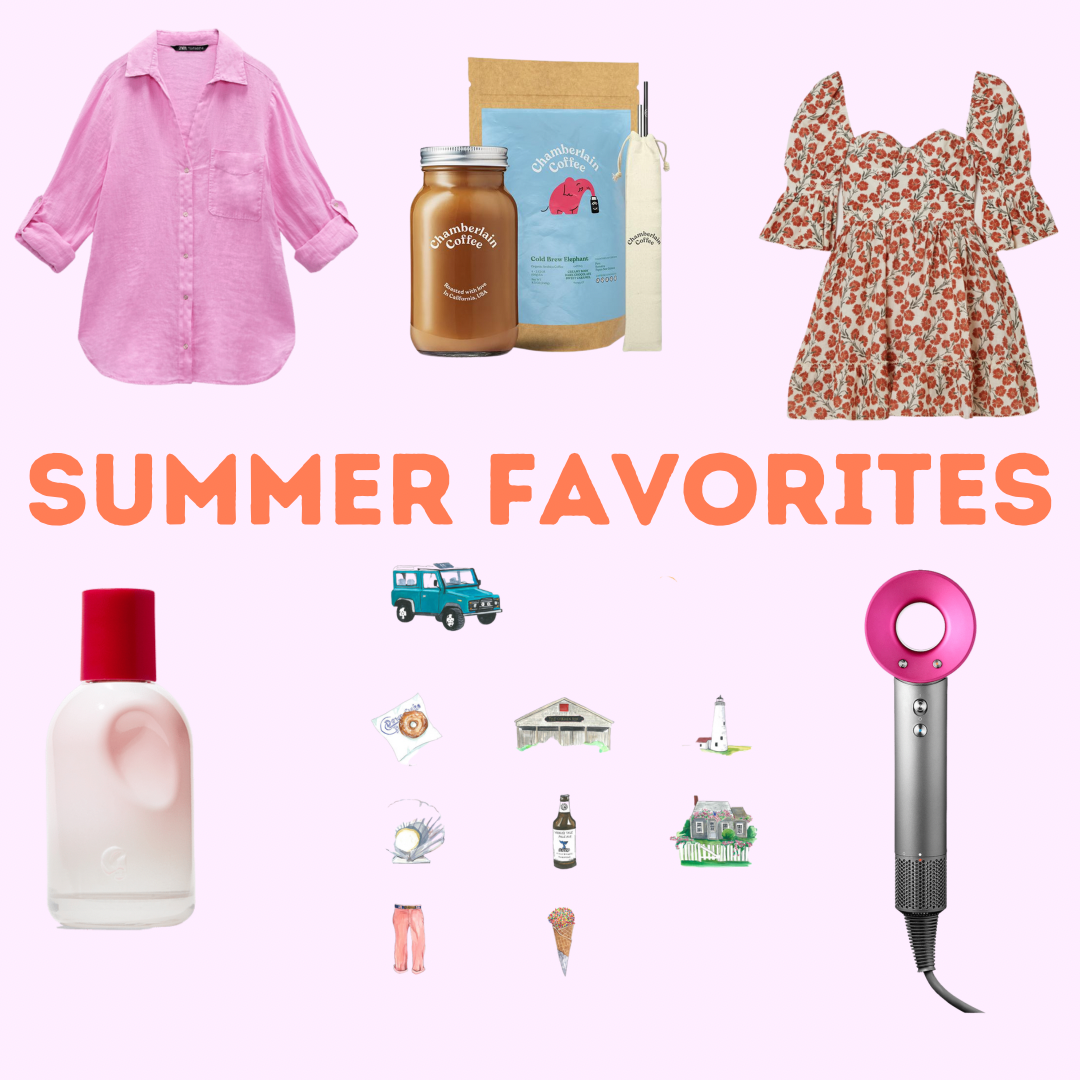 Summer Favorites!