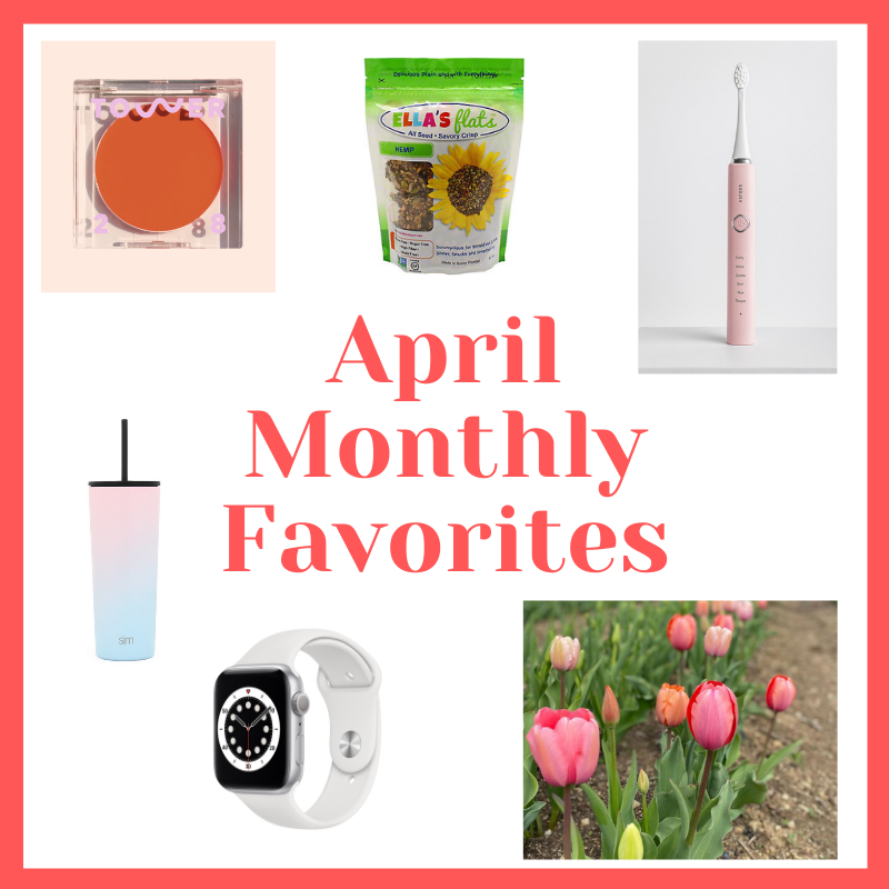 April Monthly Favorites
