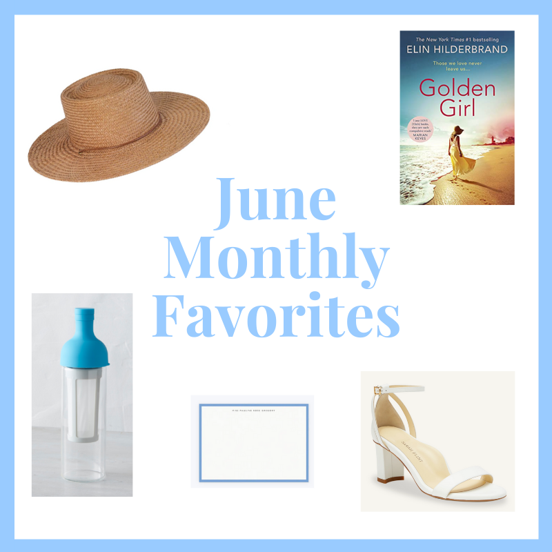June Monthly Favorites