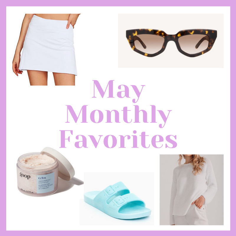 May Monthly Favorites