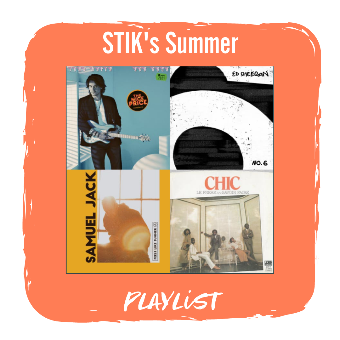 STIK's Summer Playlist